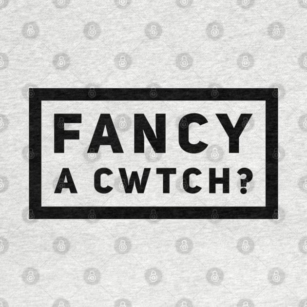 Fancy A Cwtch? by Welsh Jay